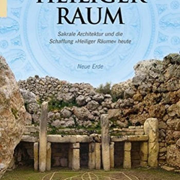 Heiliger Raum - Sakrale Architektur