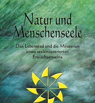 Natur & Menschenseele von Bill Plotkin