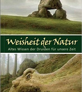 Altes Wissen der Druiden über die Natur