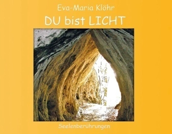 Du bist Licht